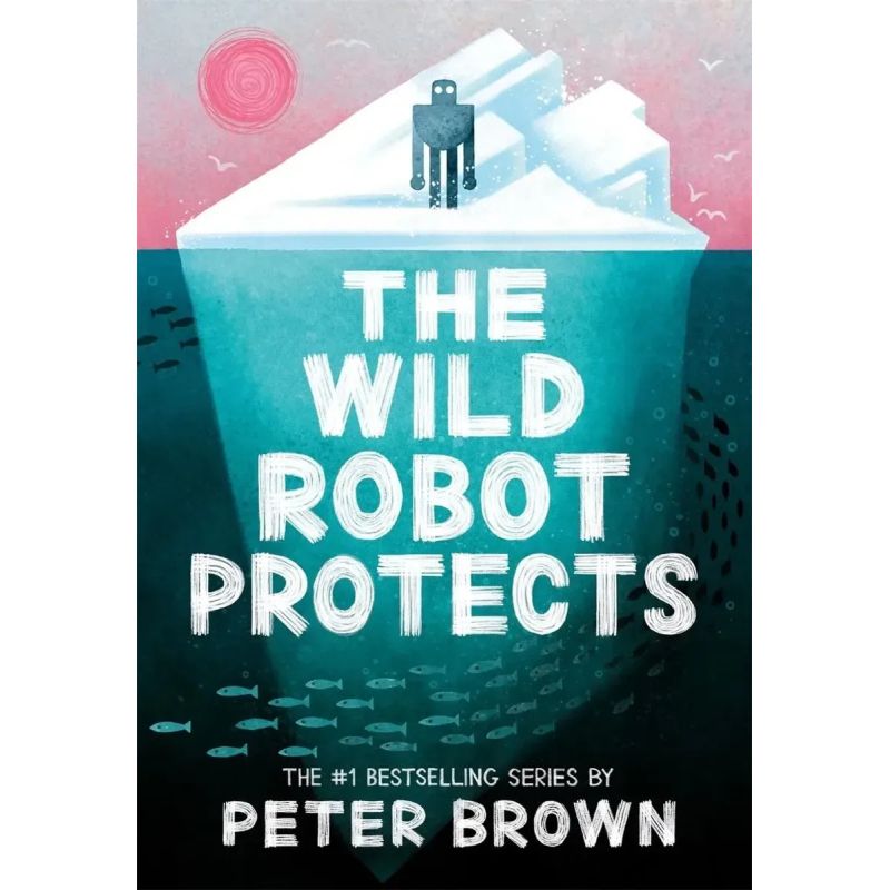 WILD ROBOT PROTECTS, THE - THE WILD ROBOT 3 - PB (Nuevo)
