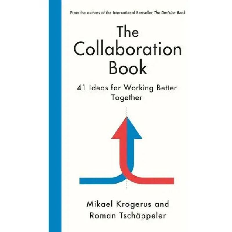 COLLABORATION BOOK, THE - 41 IDEAS FOR WORKING BETTER TOGETHER - HB (Nuevo)
