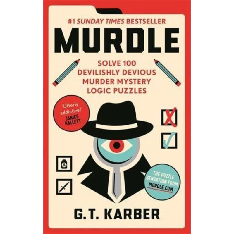 MURDLE - SOLVE 100 DEVILISHLY DEVIOUS MURDER MYSTERY LOGIC PUZZLES - PB (Nuevo)