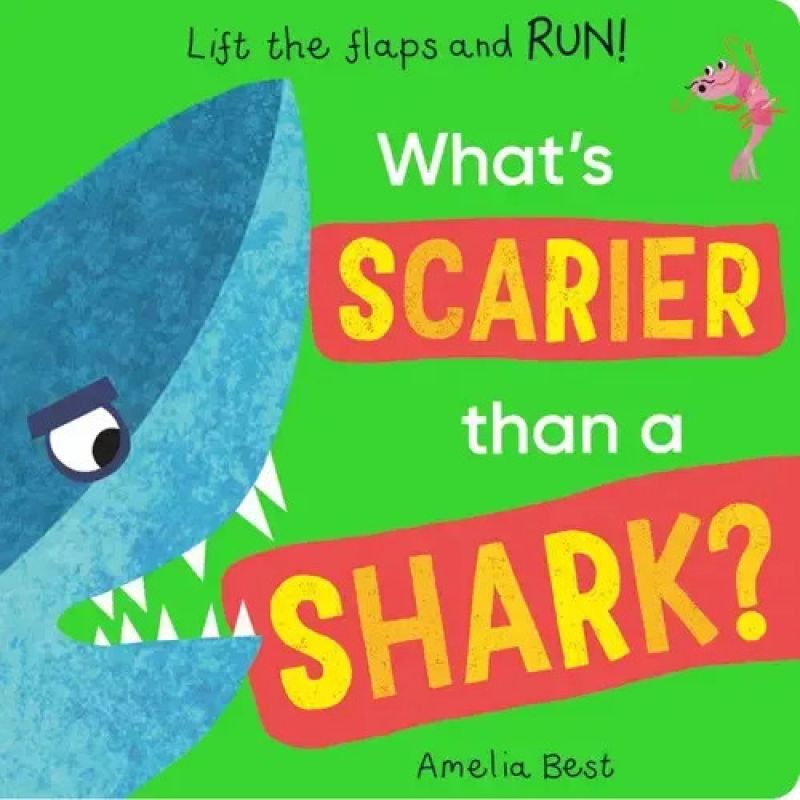 WHAT'S SCARIER THAN A SHARK - BOARD BOOK (Nuevo)