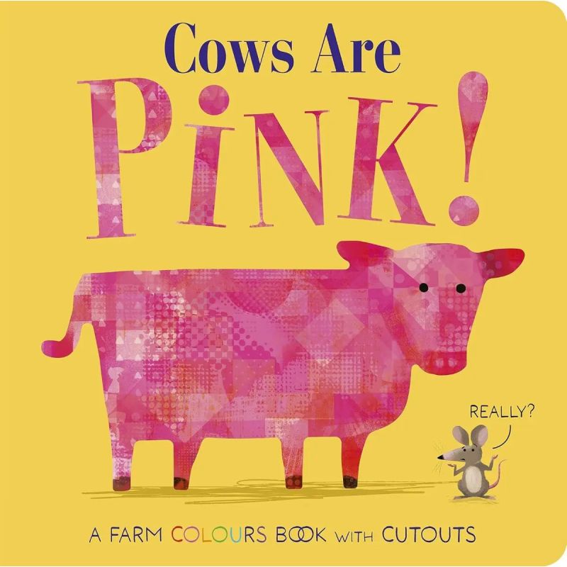 COWS ARE PINK - BOARD BOOK (Nuevo)