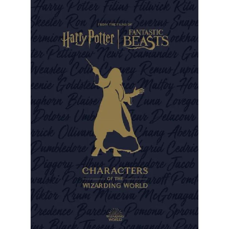 HARRY POTTER - THE CHARACTERS OF THE WIZARDING WORLD - HB (Nuevo)