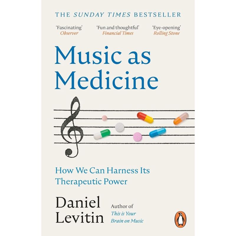 MUSIC AS MEDICINE - HOW WE CAN HARNESS ITS THERAPEUTIC POWER - PB (Nuevo)