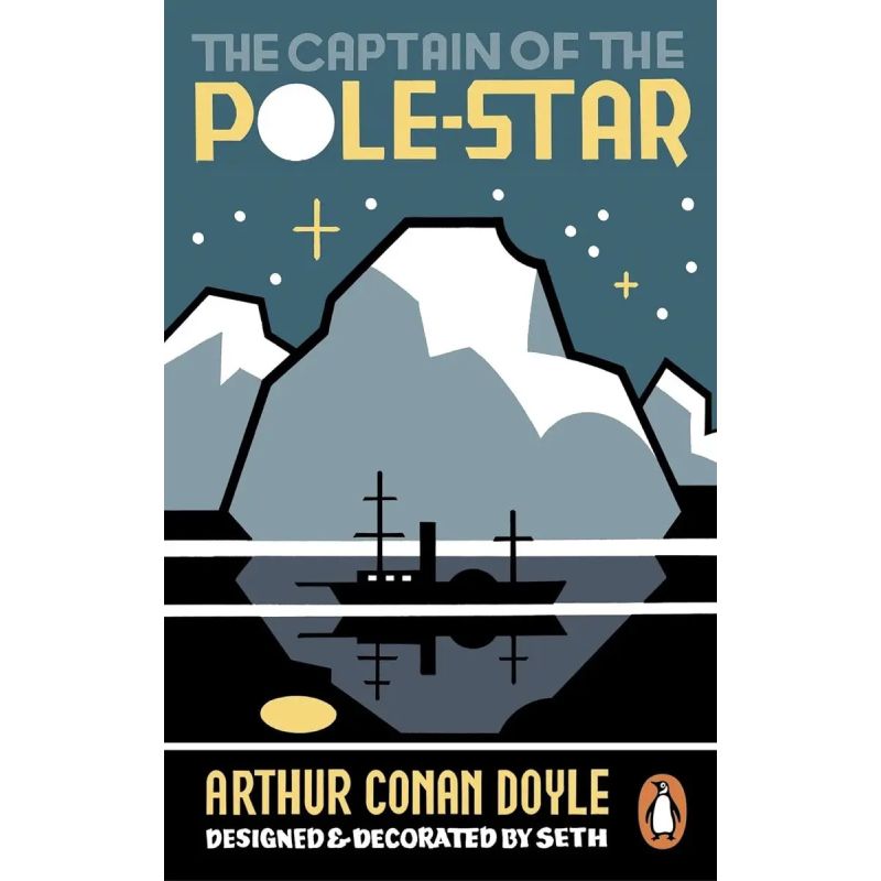CAPTAIN OF THE POLE STAR, THE - DESIGNED BY SETH (Nuevo)