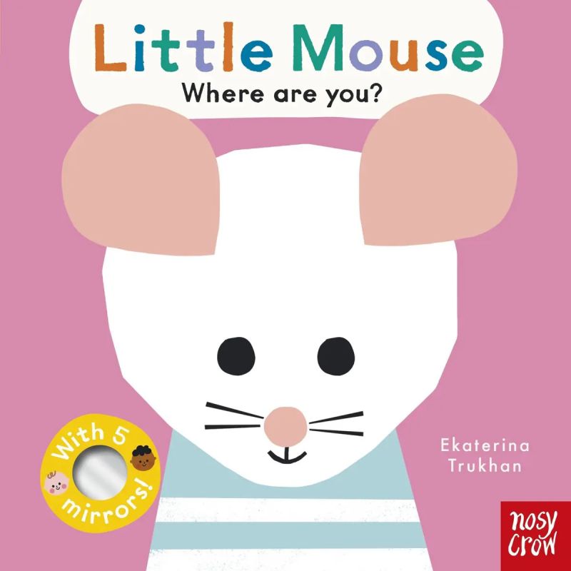 LITTLE MOUSE, WHERE ARE YOU? - BABY FACES - BOARD BOOK (Nuevo)