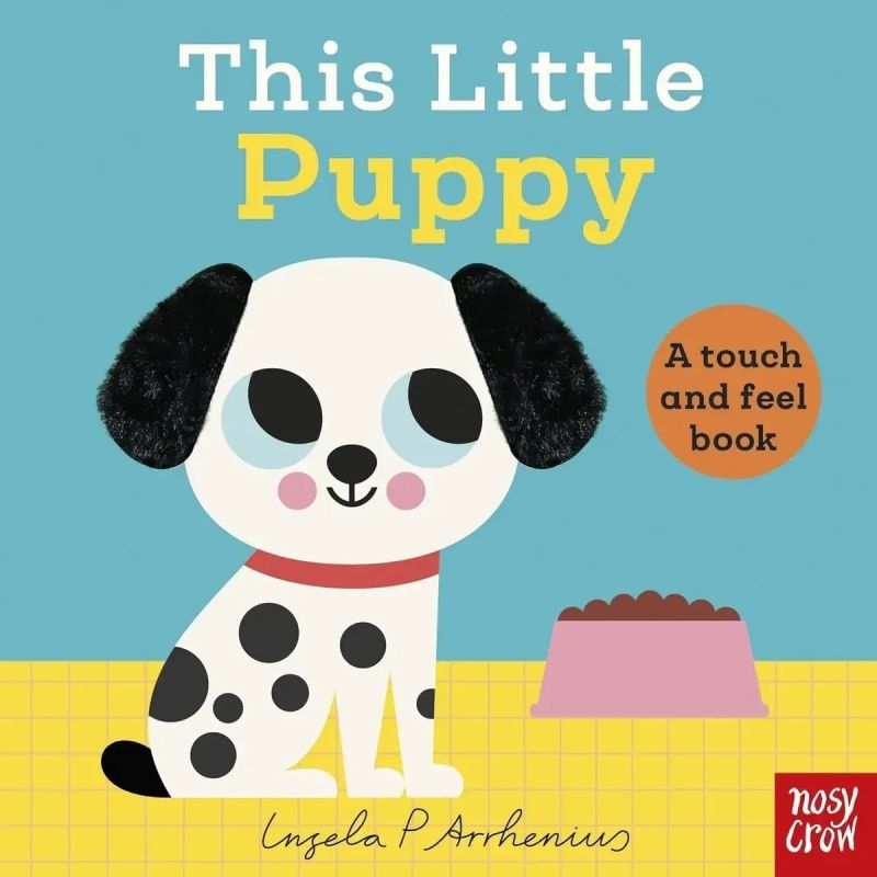 THIS LITTLE PUPPY - A TOUCH AND FEEL BOOK - BB (Nuevo)