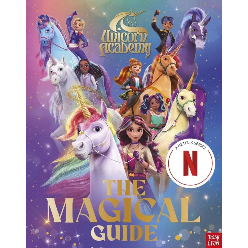 MAGICAL GUIDE, THE - UNICORN ACADEMY - HB (Nuevo)