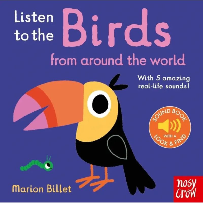 LISTEN TO THE BIRDS FROM AROUND THE WORLD - BOARD BOOK (Nuevo)