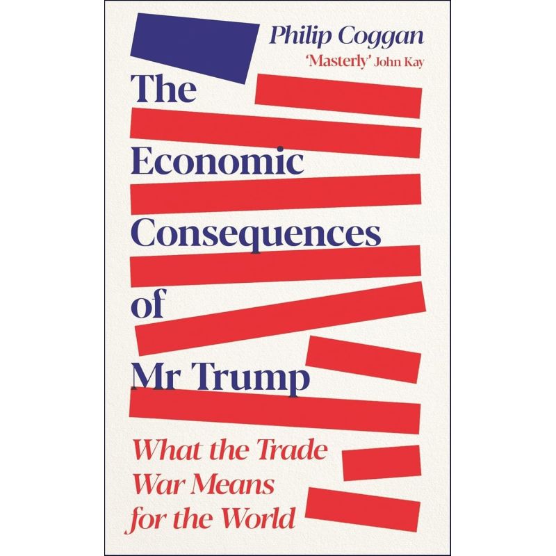 ECONOMIC CONSEQUENCES OF MR. TRUMP, THE - PB (Nuevo)