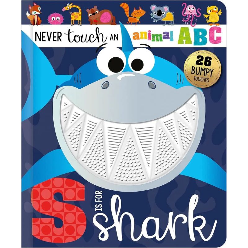 NEVER TOUCH AN ANIMAL ABC - S IS FOR SHARK - BOARD BOOK (Nuevo)