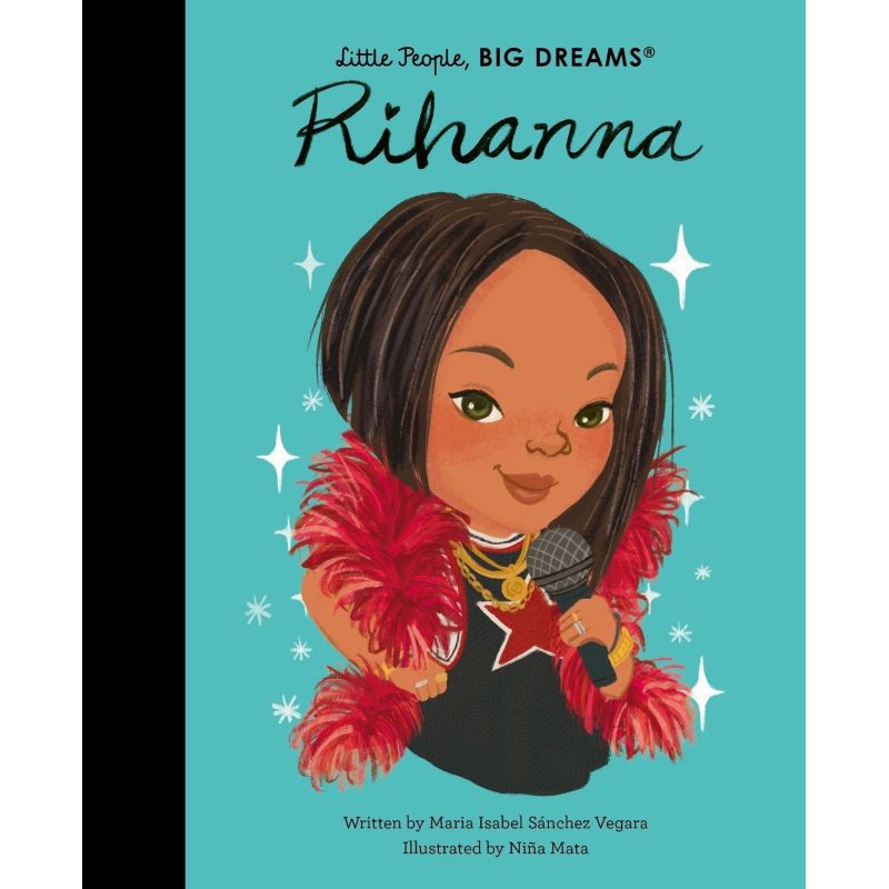 RIHANNA - LITTLE PEOPLE BIG DREAMS - HB (Nuevo)