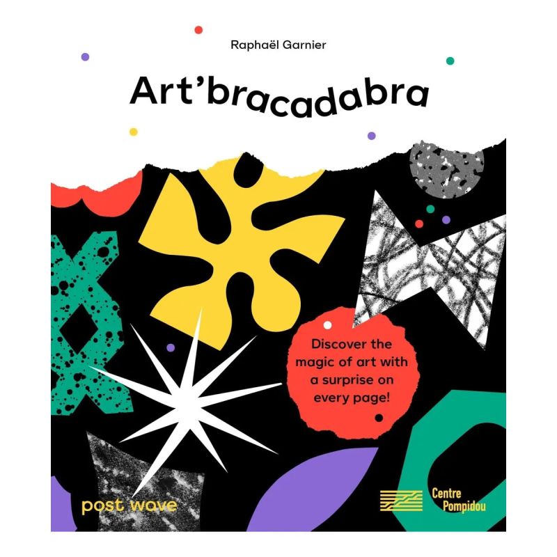 ART'BRACADABRA: HOW TO CREATE A WORK OF ART (Nuevo)