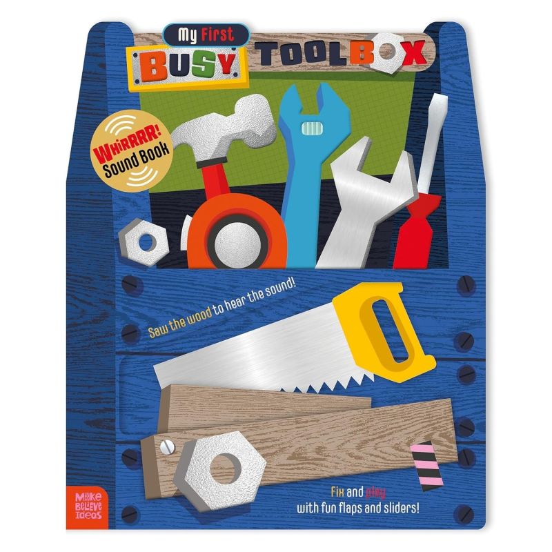 MY FIRST BUSY TOOLBOX - SOUND BOARD BOOK
