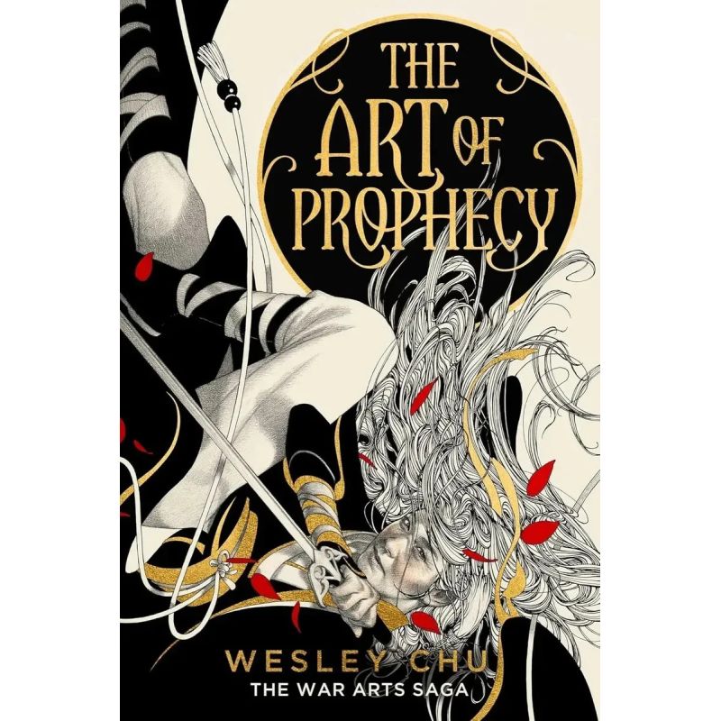 ART OF PROPHECY, THE - THE WAR ARTS SAGA 1 (Nuevo)