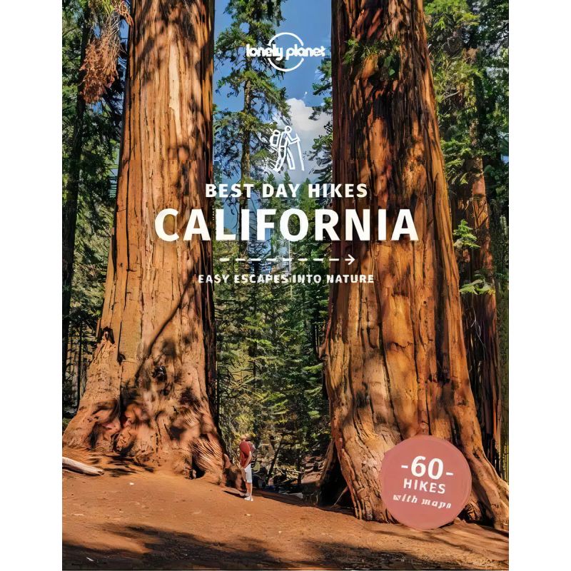 CALIFORNIA - BEST DAY HIKES - 60 HIKES WITH MAPS (Nuevo)