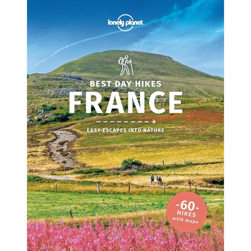 FRANCE - BEST DAY HIKES - 60 HIKES WITH MAPS* (Nuevo)