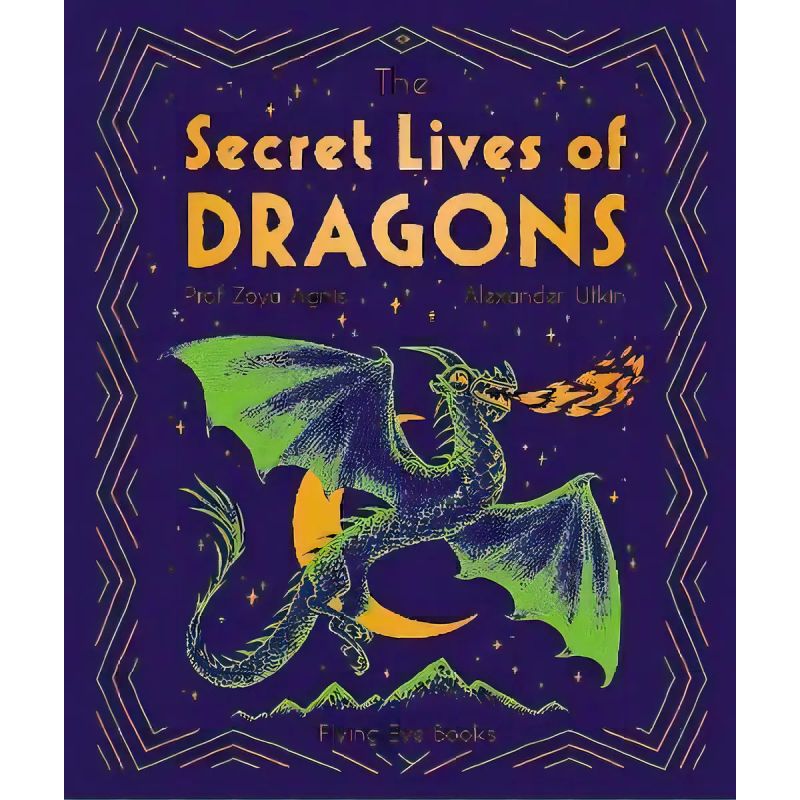 SECRET LIVES OF DRAGONS, THE - HB* (Nuevo)