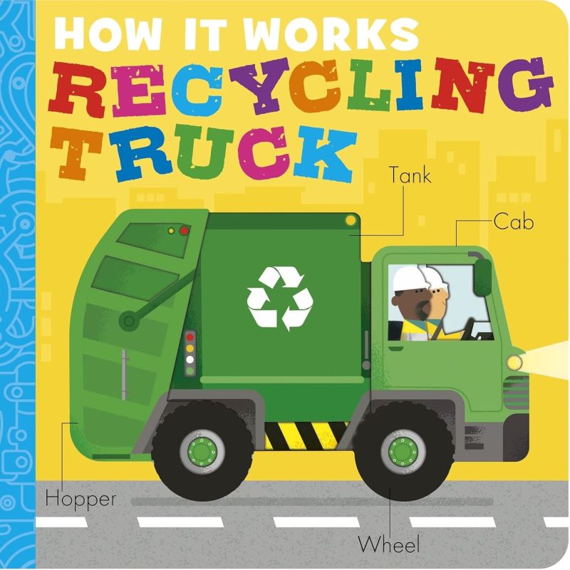 HOW IT WORKS: THE RECYCLING TRUCK - BOARD BOOK (Nuevo)