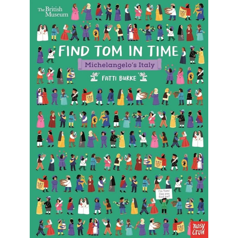 FIND TOM IN TIME - MICHELANGELO'S ITALY - THE BRITISH MUSEUM - PB (Nuevo)