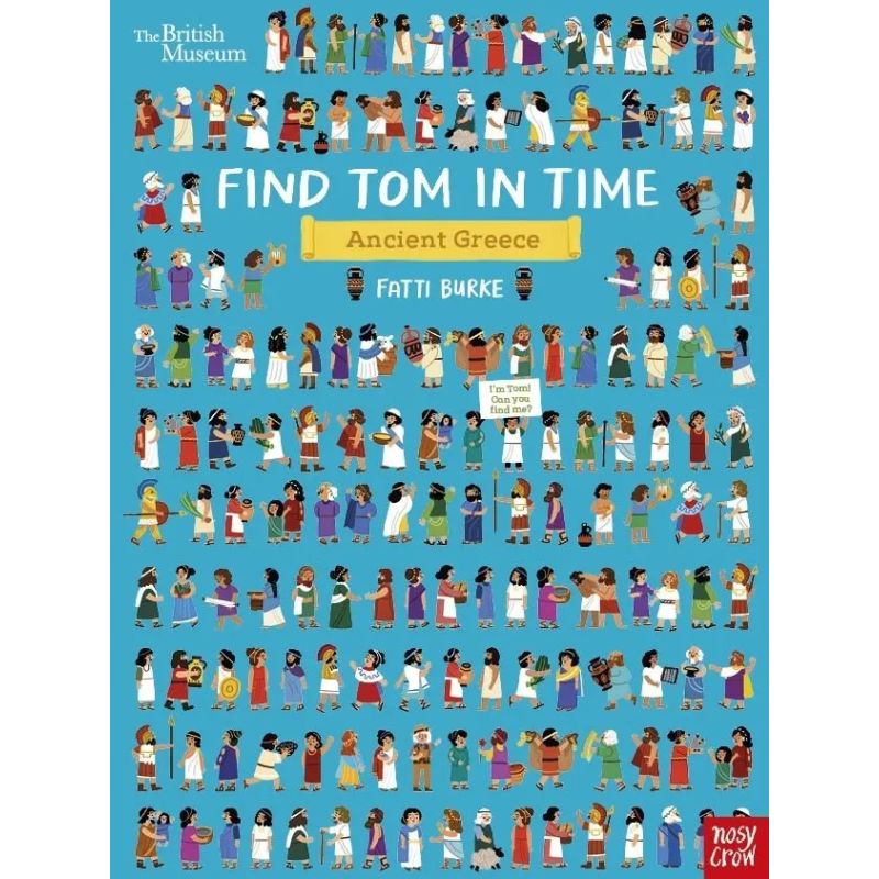 FIND TOM IN TIME - ANCIENT GREECE - BRITISH MUSEUM - PB (Nuevo)