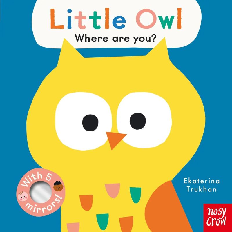 LITTLE OWL, WHERE ARE YOU? - BABY FACES - BOARD BOOK (Nuevo)