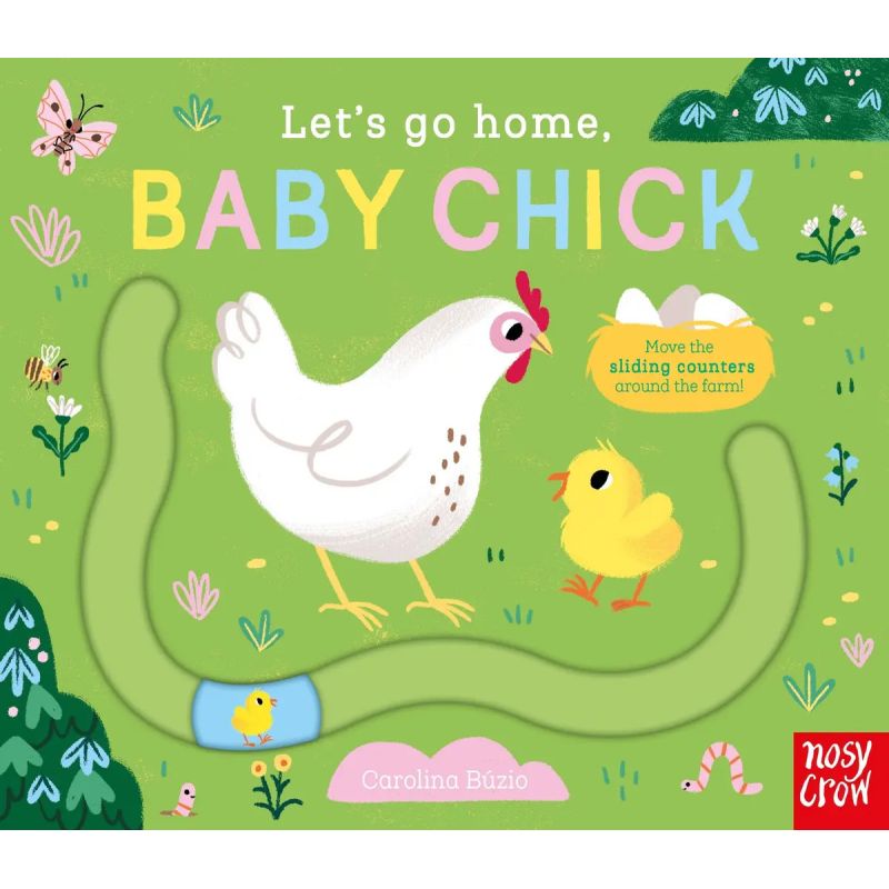 LET'S GO HOME, BABY CHICK - BOARD BOOK (Nuevo)
