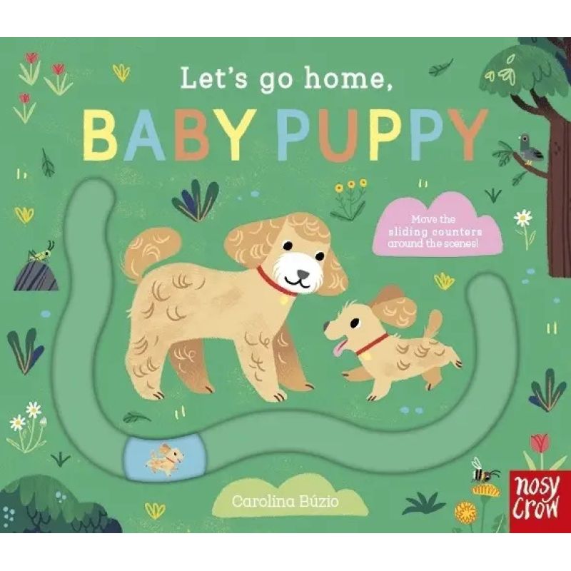 LET’S GO HOME, BABY PUPPY - BOARD BOOK (Nuevo)