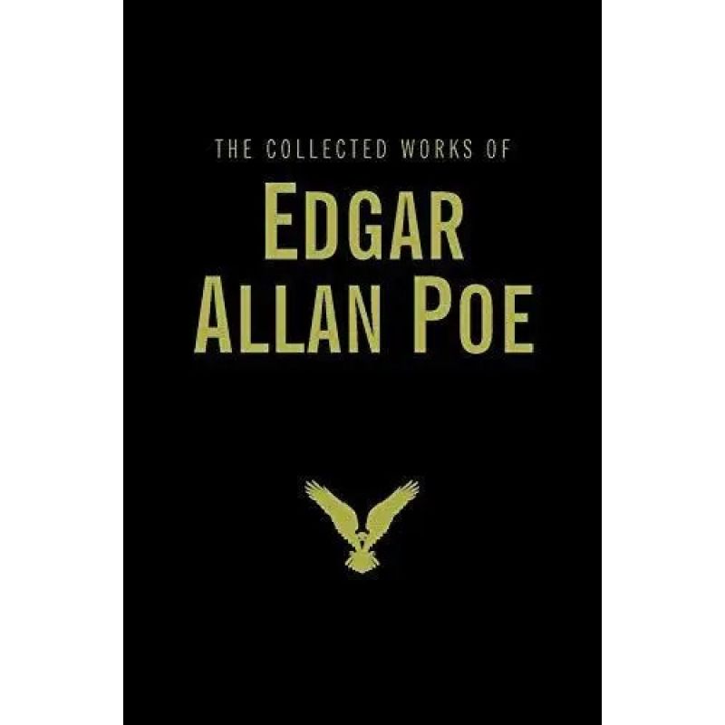 COLLECTED WORKS OF EDGAR ALLAN POE, THE  -(HB) WORDSWORTH LIBRARY COLLECTION * (Nuevo)