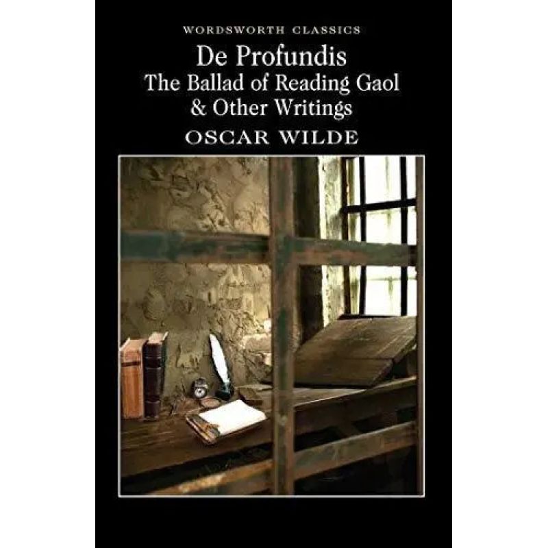 DE PROFUNDIS , THE BALLAD OF READING GOAL &amp; OTHER WRITINGS - WWC (Nuevo)