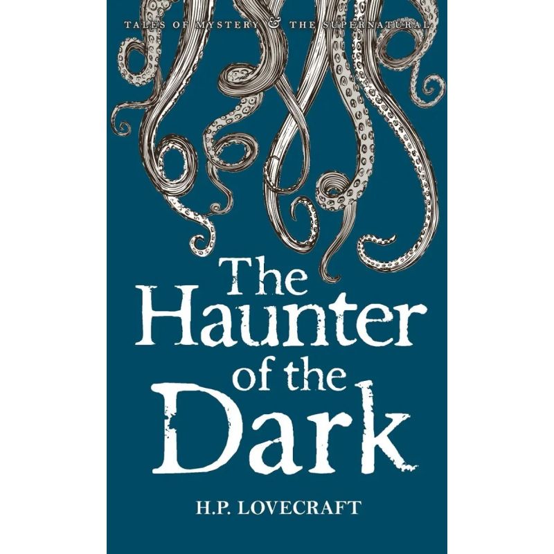 HAUNTER OF THE DARK : COLLECTED SHORT STORIES VOL.III, THE - WWC WORDSWORTH MYSTERY &amp; SUPERNATURAL* (Nuevo)