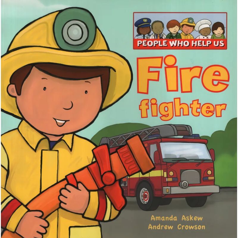 PEOPLE WHO HELP US: FIREFIGHTER * (Nuevo)