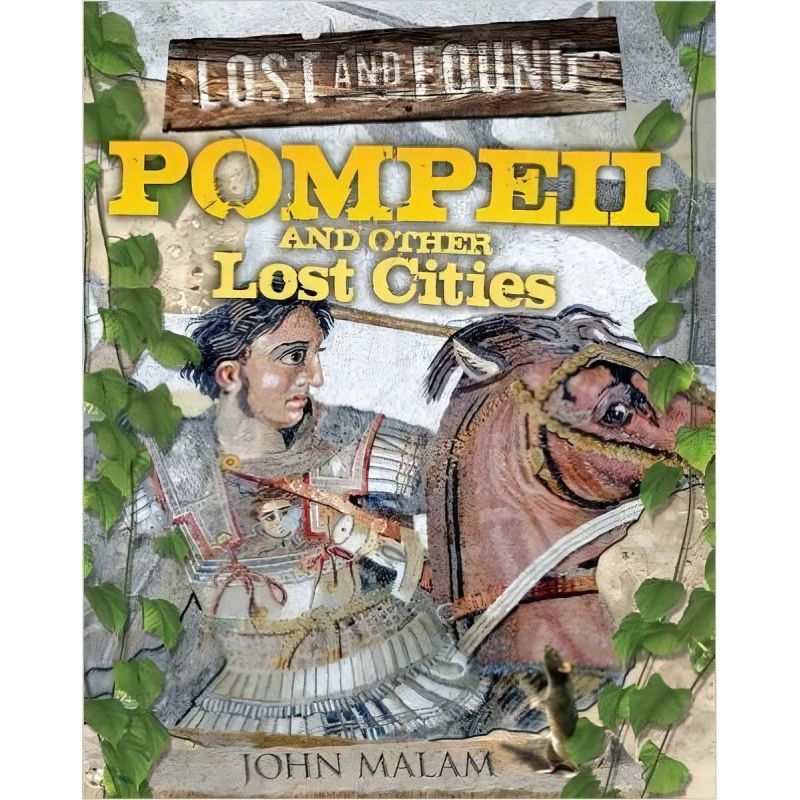 POMPEII AND OTHER LOST CITIES (PB) - LOST AND FOUND* (Nuevo)