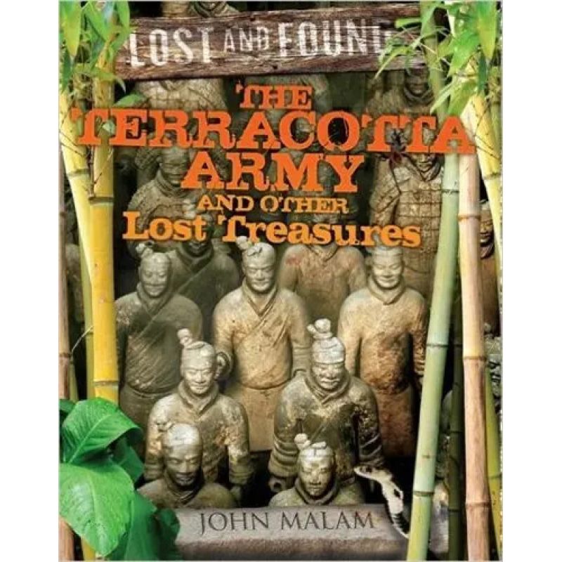 TERRACOTA ARMY AND OTHER LOST TREASURES,THE (PB) - LOST AND* (Nuevo)