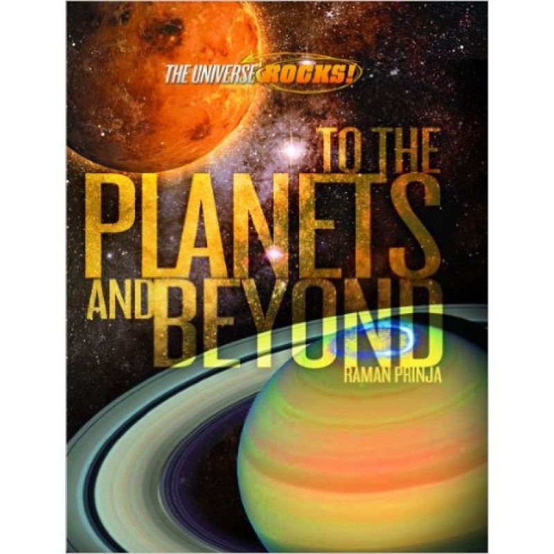 TO THE PLANETS AND BEYOND (PB) - THE UNIVERSE ROCKS* (Nuevo)