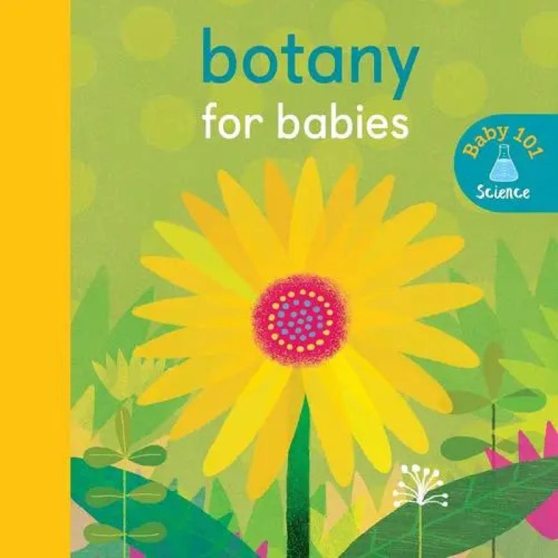 BOTANY FOR BABIES - BOARD BOOK (Nuevo)