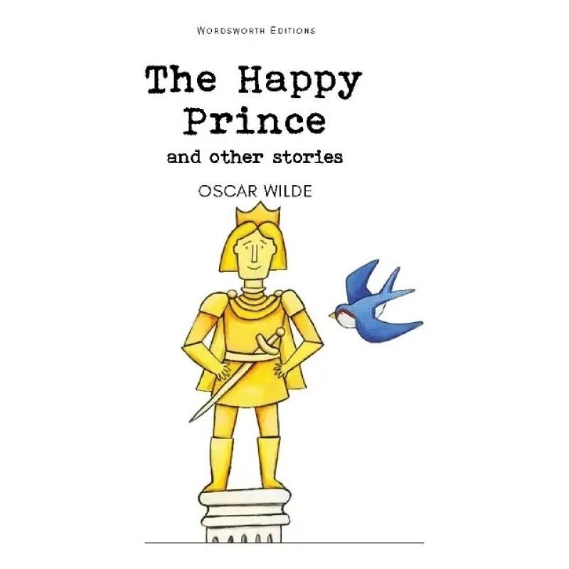 HAPPY PRINCE AND OTHER STORIES - WWC WORDSWORTH CHILDREN'S CLASSICS (Nuevo)