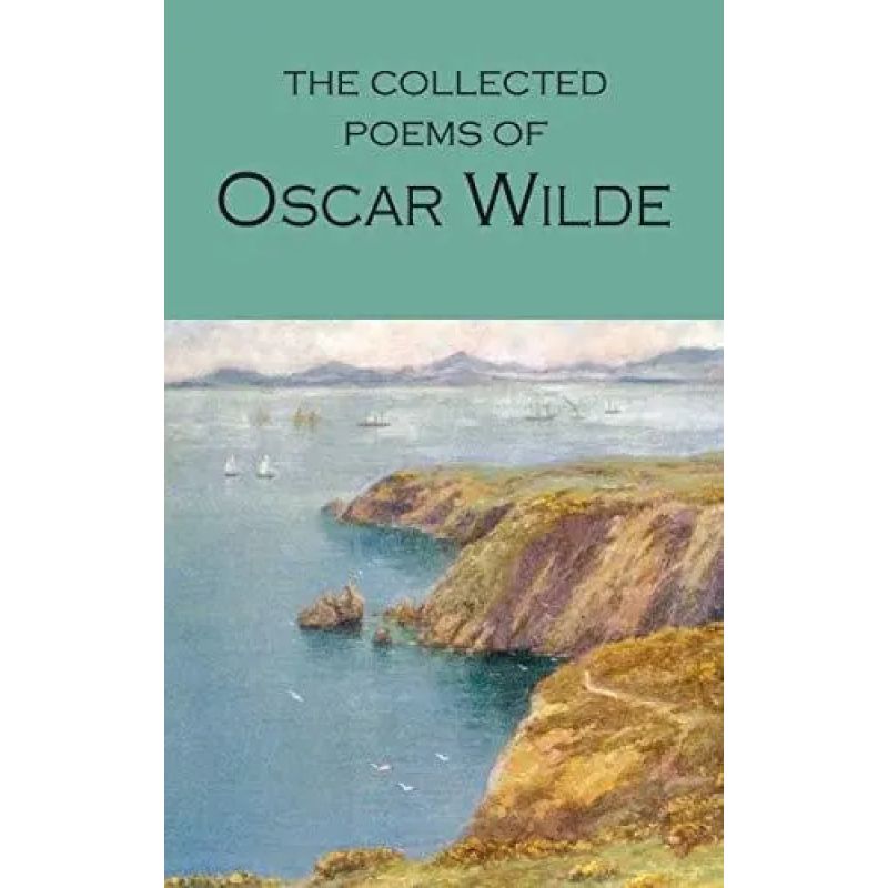 COLLECTED POEMS OF OSCAR WILDE - WWC WORDSWORTH POETRY LIBRARY (Nuevo)