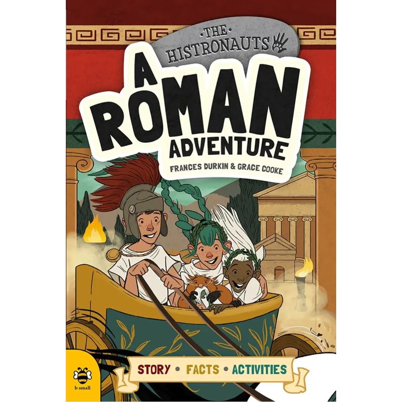 ROMAN ADVENTURE, A - THE HISTRONAUTS - STORY - FACTS - ACTIVITIES (Nuevo)