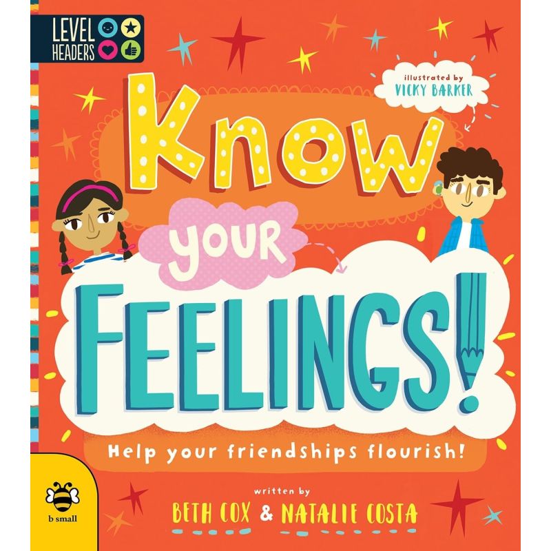KNOW YOUR FEELINGS ! -  HELP YOUR FRIENDSHIPS FLOURISH ! (Nuevo)