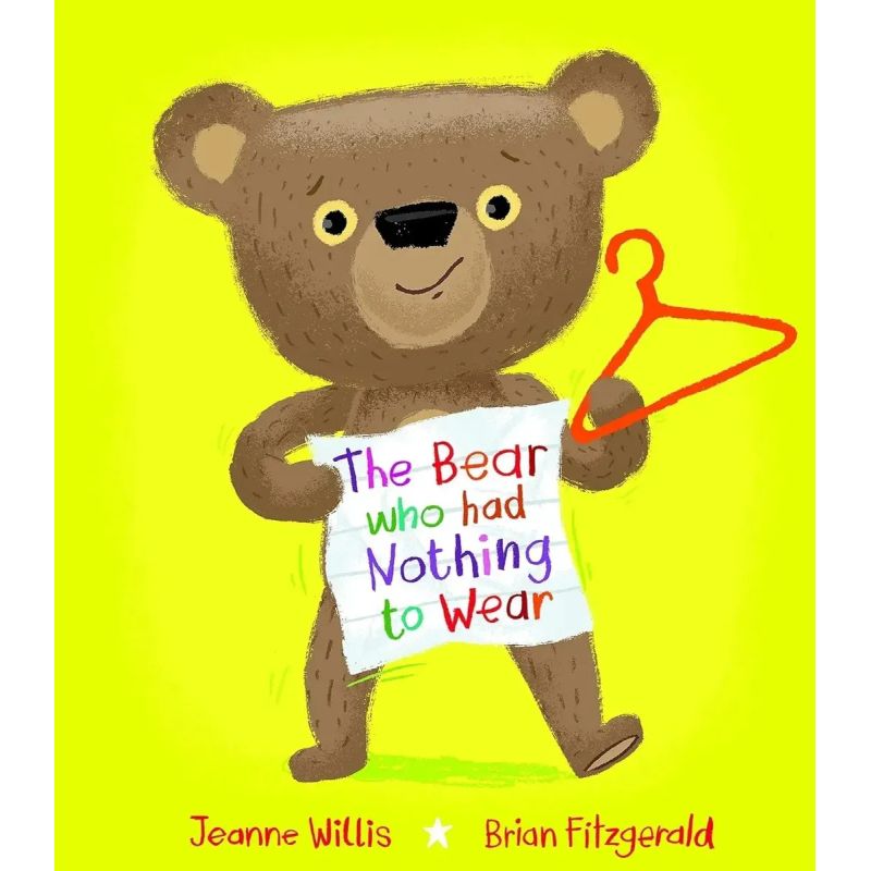 BEAR WHO HAD NOTHING TO WEAR, THE - PB (Nuevo)