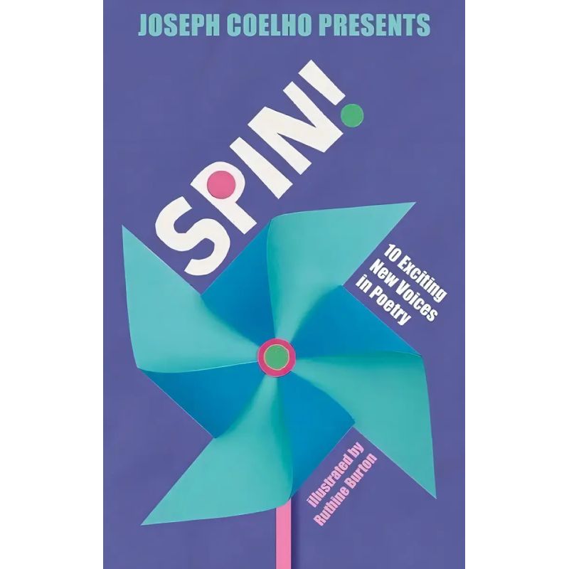 SPIN! - 10 EXCITING NEW VOICES IN POETRY (Nuevo)