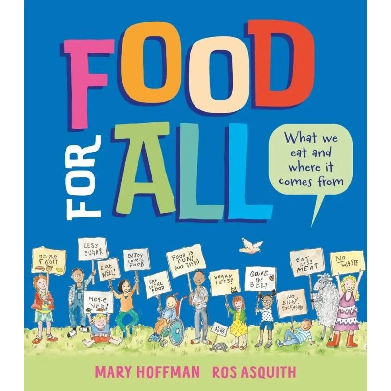 FOOD FOR ALL - WHAT WE EAT AND WHERE IT COMES FROM - HB (Nuevo)