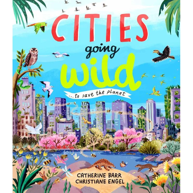 CITIES GOING WILD - TO SAVE THE PLANET - HB (Nuevo)