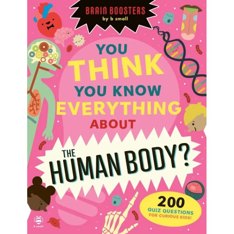 YOU THINK YOU KNOW EVERYTHING ABOUT THE HUMAN BODY? - BRAIN BOOSTERS (Nuevo)