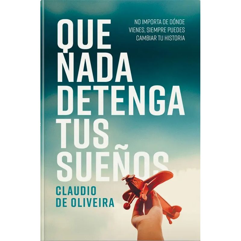 QUE NADA DETENGA TUS SUEÑOS (Nuevo)