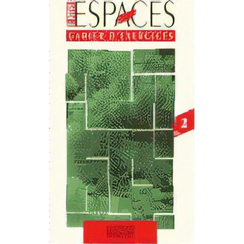 LE NOUVEL ESPACES 2 - CAHIER D'EXERCICES (Nuevo)