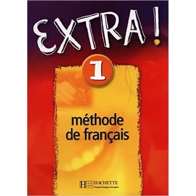 EXTRA! 1 A1 - LIVRE DE L'ELEVE (Nuevo)