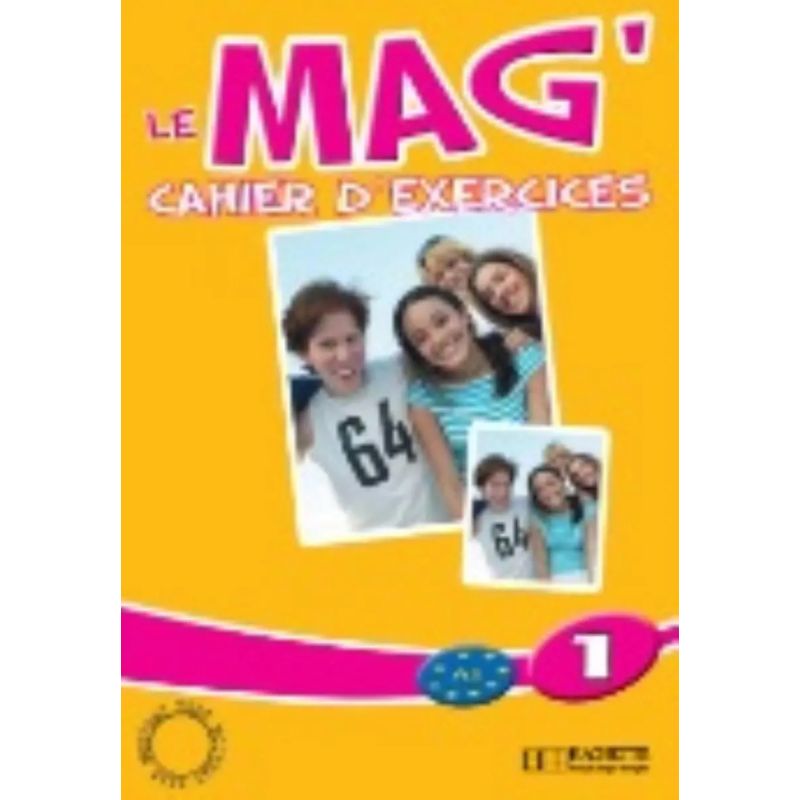 LE MAG'1 A1 - CAHIER D'EXERCISES (Nuevo)