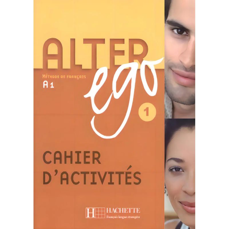 ALTER EGO 1 A1/A2 - CAHIER D'ACTIVITIES (Nuevo)