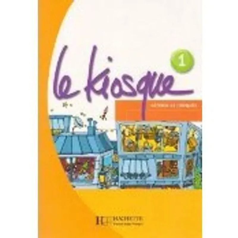 LE KIOSQUE 1 A1 - LIVRE DE L'ELEVE (Nuevo)